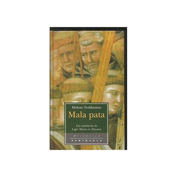 Mala pata. Las aventuras de Lapo Mosca en Toscana